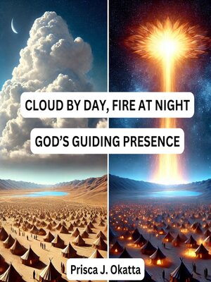 cover image of CLOUD BY DAY, FIRE AT NIGHT